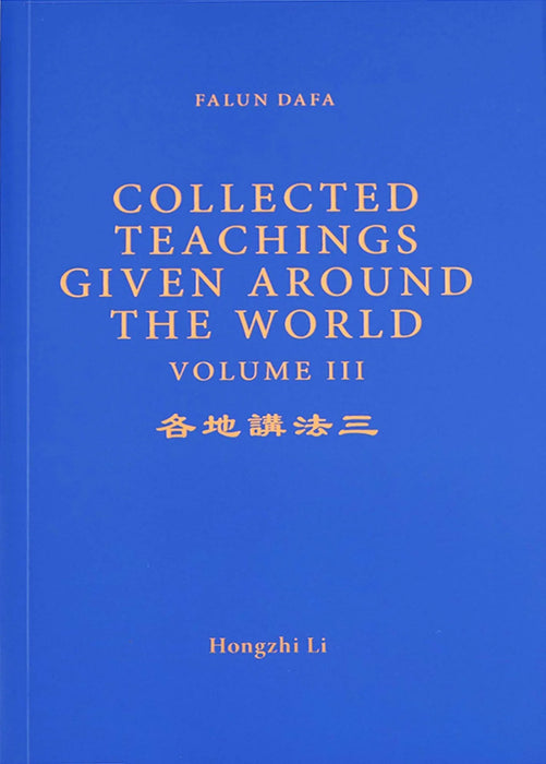 Collected Teachings Given Around the World Volume III - English Version