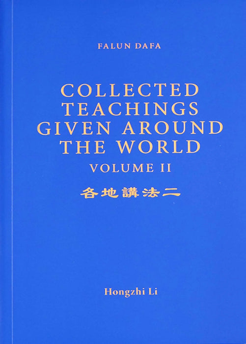 Collected Teachings Given Around the World Volume II - English Version